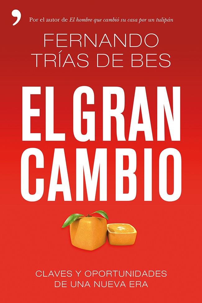 GRAN CAMBIO, EL | 9788499983363 | TRÍAS DE BES, FERNANDO  | Llibreria Online de Banyoles | Comprar llibres en català i castellà online