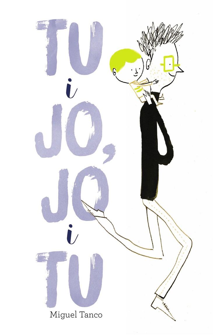 TU I JO, JO I TU | 9788499067483 | TANCO, MIGUEL | Llibreria Online de Banyoles | Comprar llibres en català i castellà online