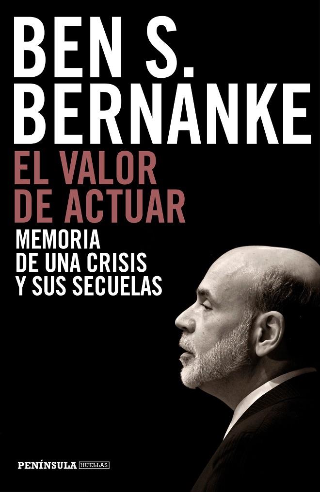 VALOR DE ACTUAR, EL | 9788499424958 | BERNANKE, BEN S. | Llibreria Online de Banyoles | Comprar llibres en català i castellà online