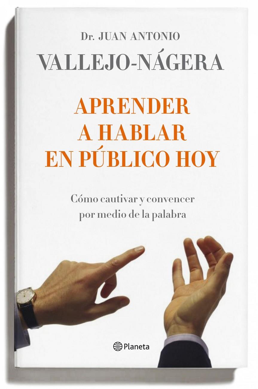 APRENDER A HABLAR EN PÚBLICO HOY | 9788408095743 | VALLEJO-NÁGERA, JUAN ANTONIO | Llibreria Online de Banyoles | Comprar llibres en català i castellà online