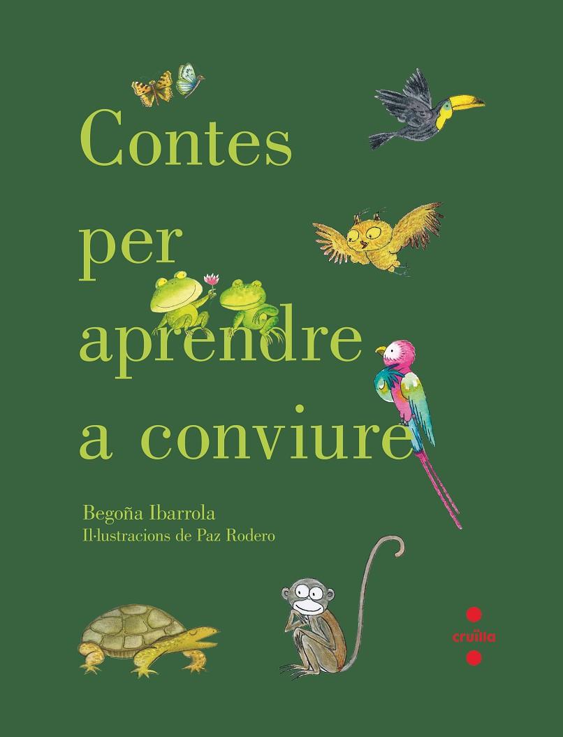 CONTES PER APRENDRE A CONVIURE | 9788466144193 | IBARROLA, BEGOÑA | Llibreria Online de Banyoles | Comprar llibres en català i castellà online