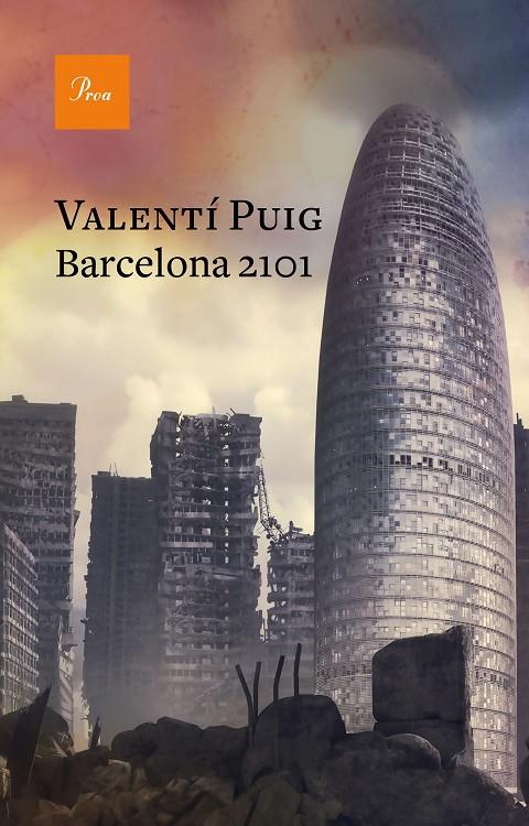 BARCELONA 2101 | 9788475887364 | PUIG MAS, VALENTÍ | Llibreria Online de Banyoles | Comprar llibres en català i castellà online