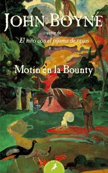 MOTIN EN LA BOUNTY -BOL.- | 9788498382396 | BOYNE, JOHN | Llibreria Online de Banyoles | Comprar llibres en català i castellà online