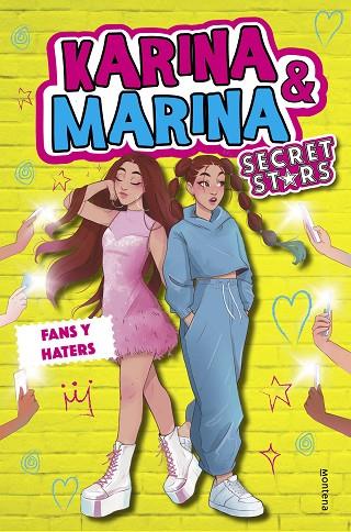 FANS Y HATERS (KARINA & MARINA SECRET STARS 2) | 9788418483486 | KARINA & MARINA | Llibreria Online de Banyoles | Comprar llibres en català i castellà online