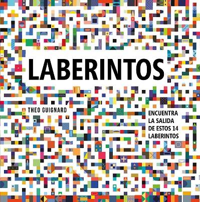 LABERINTOS | 9788448851644 | GUIGNARD, THÉO | Llibreria Online de Banyoles | Comprar llibres en català i castellà online