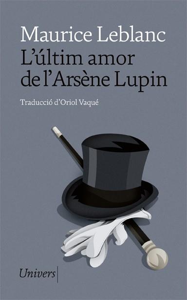 ULTIM AMOR DE L'ARSÈNE LUPIN,L' | 9788418375675 | LEBLANC, MAURICE | Llibreria Online de Banyoles | Comprar llibres en català i castellà online