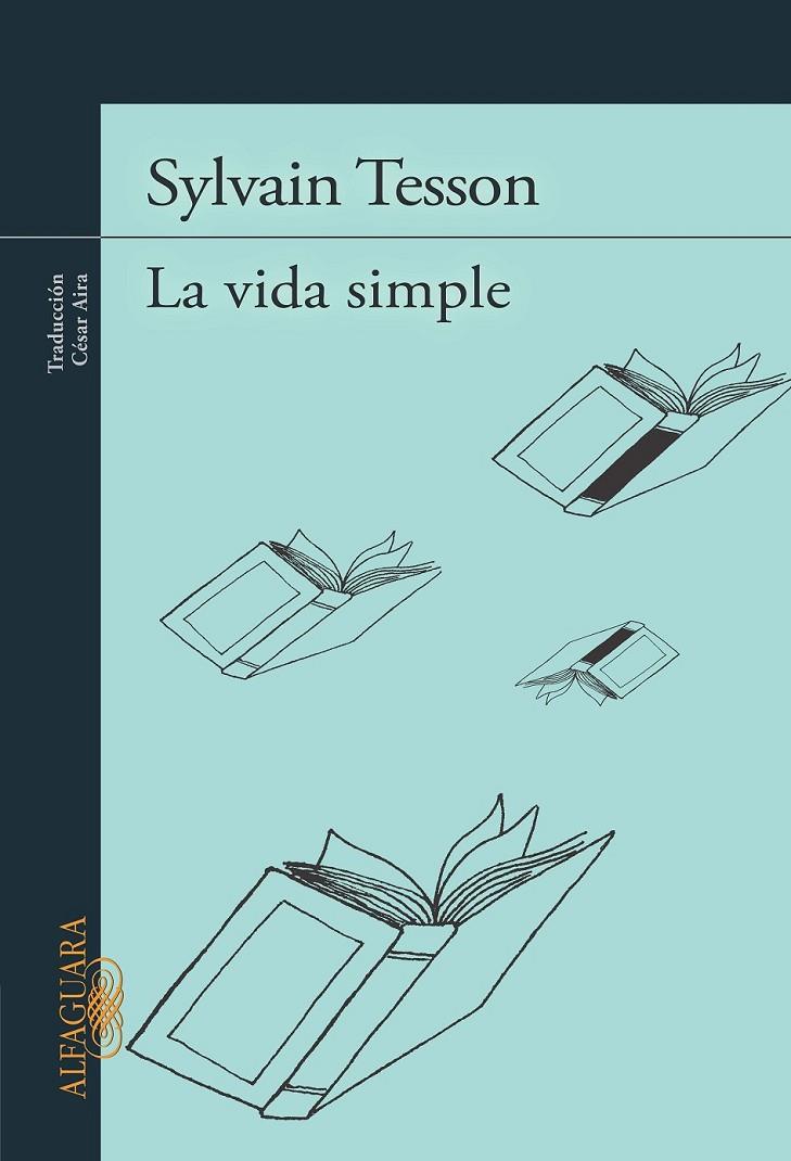 VIDA SIMPLE, LA | 9788420412092 | TESSON, SYLVAIN | Llibreria Online de Banyoles | Comprar llibres en català i castellà online