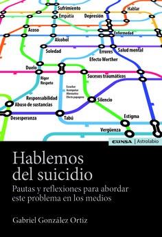 HABLEMOS DEL SUICIDIO | 9788431332914 | GONZÁLEZ ORTIZ, GABRIEL | Llibreria Online de Banyoles | Comprar llibres en català i castellà online