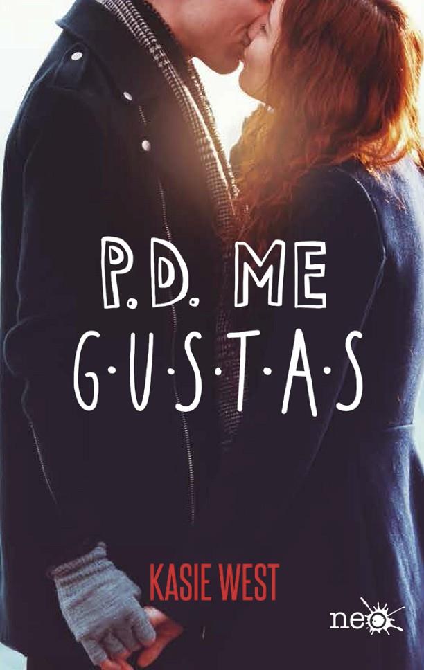 P.D. ME GUSTAS | 9788417114763 | WEST, KASIE | Llibreria Online de Banyoles | Comprar llibres en català i castellà online