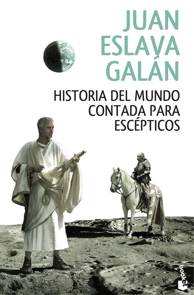 HISTORIA DEL MUNDO CONTADA PARA ESCÉPTICOS | 9788408146858 | ESLAVA GALÁN, JUAN | Llibreria Online de Banyoles | Comprar llibres en català i castellà online