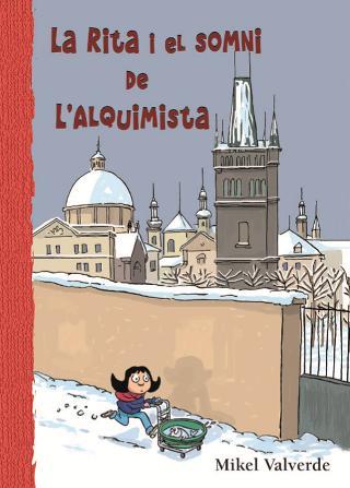 RITA I EL SOMNI DE ALQUIMISTA, LA | 9788479429102 | VALVERDE, MIKEL | Llibreria Online de Banyoles | Comprar llibres en català i castellà online