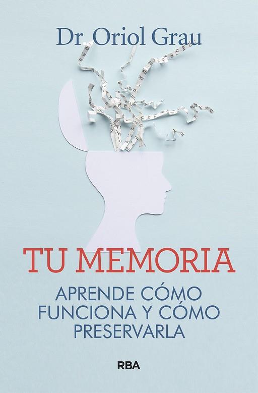 TU MEMORIA | 9788491874218 | GRAU RIVERA, ORIOL | Llibreria Online de Banyoles | Comprar llibres en català i castellà online