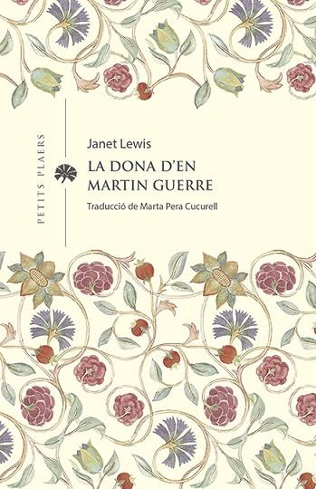 LA DONA D'EN MARTIN GUERRE | 9788419474285 | LEWIS, JANET | Llibreria Online de Banyoles | Comprar llibres en català i castellà online