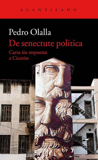 DE SENECTUTE POLITICA | 9788417346041 | OLALLA GONZÁLEZ, PEDRO | Llibreria Online de Banyoles | Comprar llibres en català i castellà online