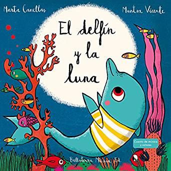 EL DELFÍN Y LA LUNA | 9788494555756 | CANELLAS, MARTA | Llibreria Online de Banyoles | Comprar llibres en català i castellà online