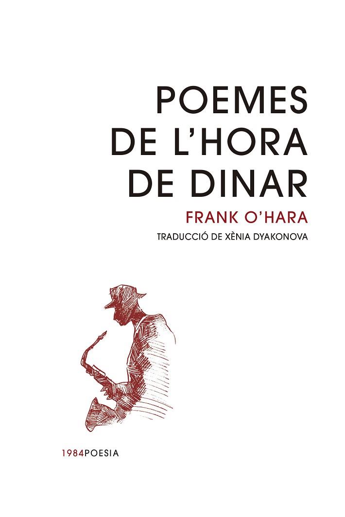 POEMES DE L'HORA DE DINAR | 9788418858154 | O'HARA, FRANK | Llibreria Online de Banyoles | Comprar llibres en català i castellà online