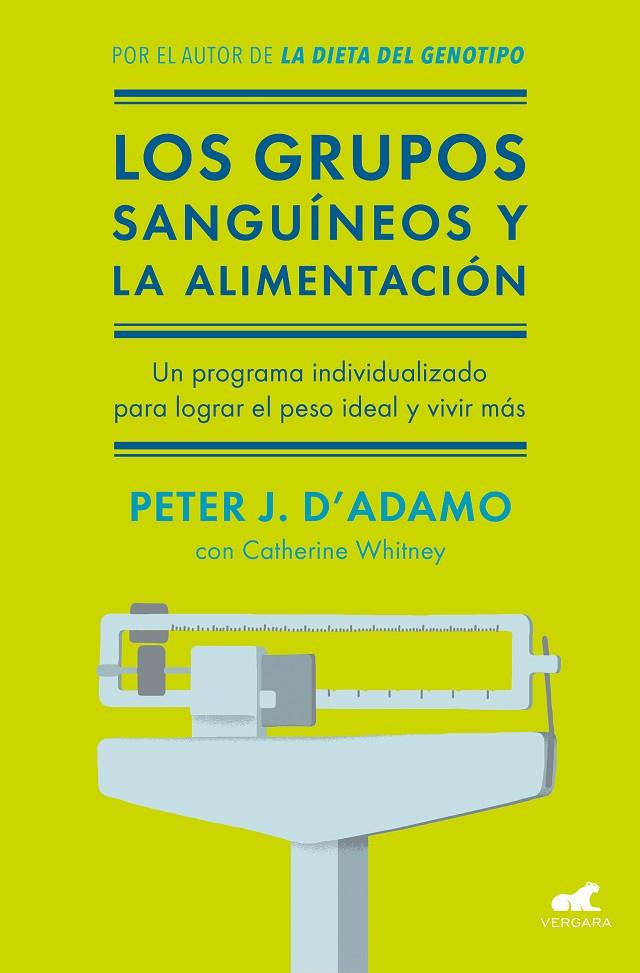 LOS GRUPOS SANGUÍNEOS Y LA ALIMENTACIÓN | 9788416076338 | WHITNEY, CATHERINE/D'ADAMO, PETER J. | Llibreria Online de Banyoles | Comprar llibres en català i castellà online