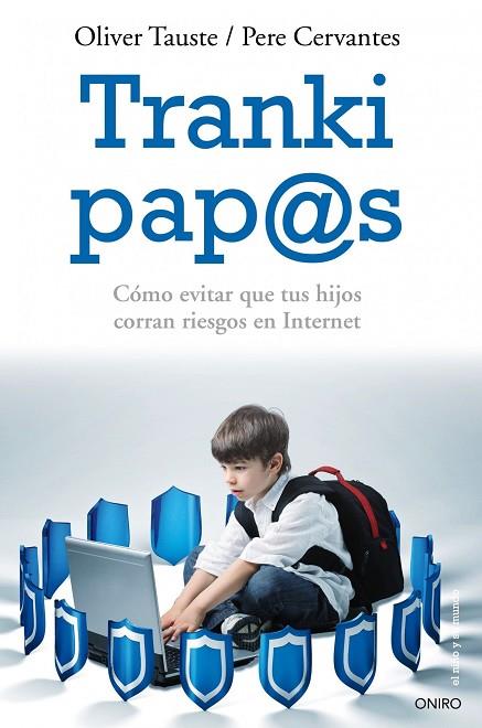 TRANKI PAP@S | 9788497545976 | CERVANTES PASCUAL, PERE/TAUSTE SOLÁ, OLIVER | Llibreria Online de Banyoles | Comprar llibres en català i castellà online
