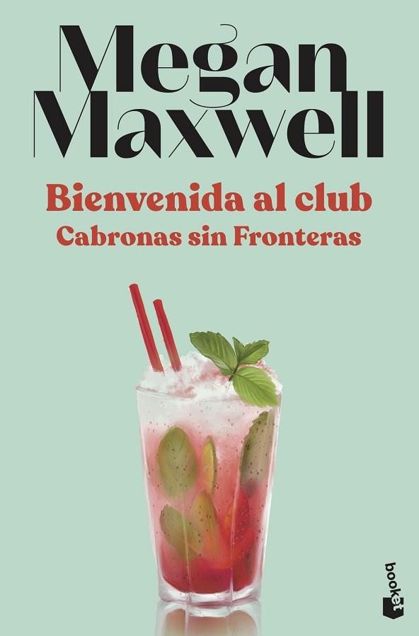 BIENVENIDA AL CLUB CABRONAS SIN FRONTERAS | 9788408230557 | MAXWELL, MEGAN | Llibreria Online de Banyoles | Comprar llibres en català i castellà online