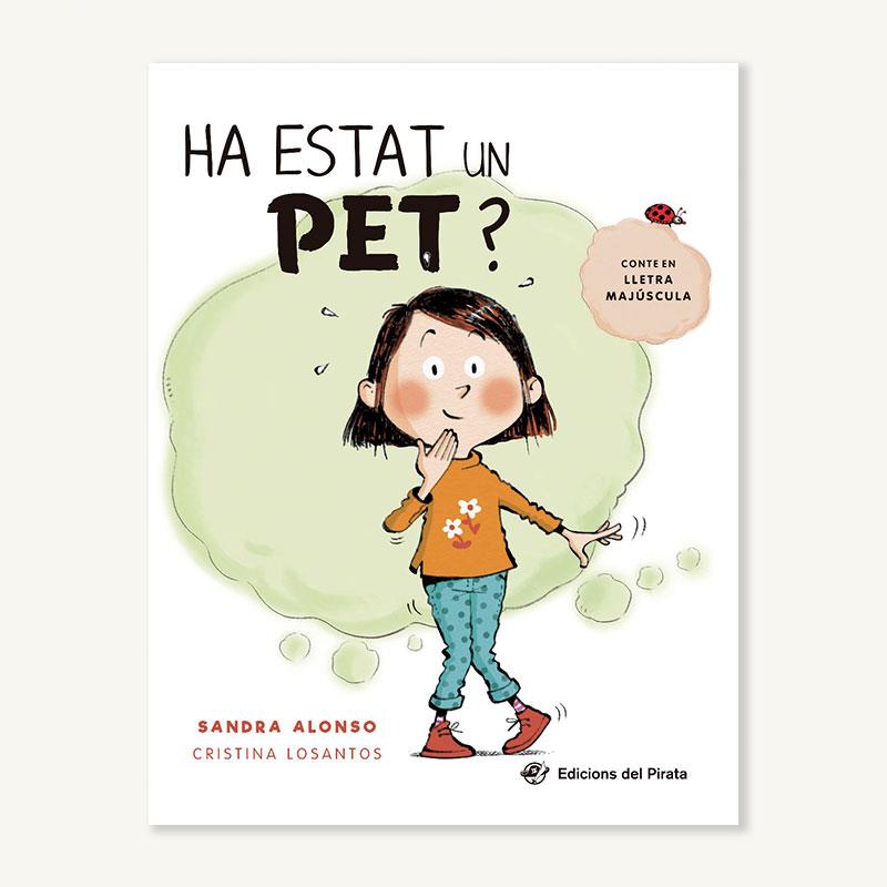 HA ESTAT UN PET? | 9788417207670 | ALONSO, SANDRA | Llibreria Online de Banyoles | Comprar llibres en català i castellà online