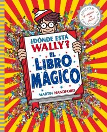 ¿DÓNDE ESTÁ WALLY? EL LIBRO MÁGICO | 9788415579748 | HANDFORD, MARTIN | Llibreria Online de Banyoles | Comprar llibres en català i castellà online