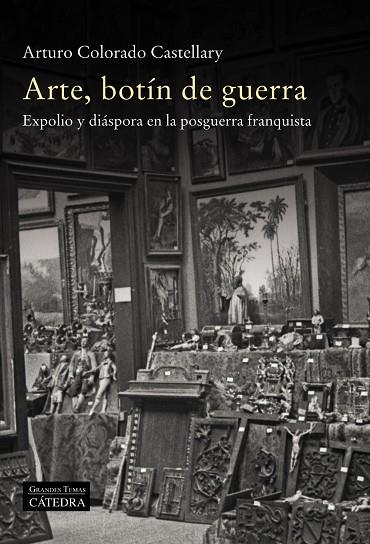 ARTE, BOTÍN DE GUERRA | 9788437642253 | COLORADO, ARTURO | Llibreria Online de Banyoles | Comprar llibres en català i castellà online