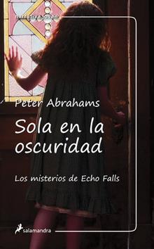 SOLA EN LA OSCURIDAD | 9788498382129 | ABRAHAMS, PETER | Llibreria Online de Banyoles | Comprar llibres en català i castellà online