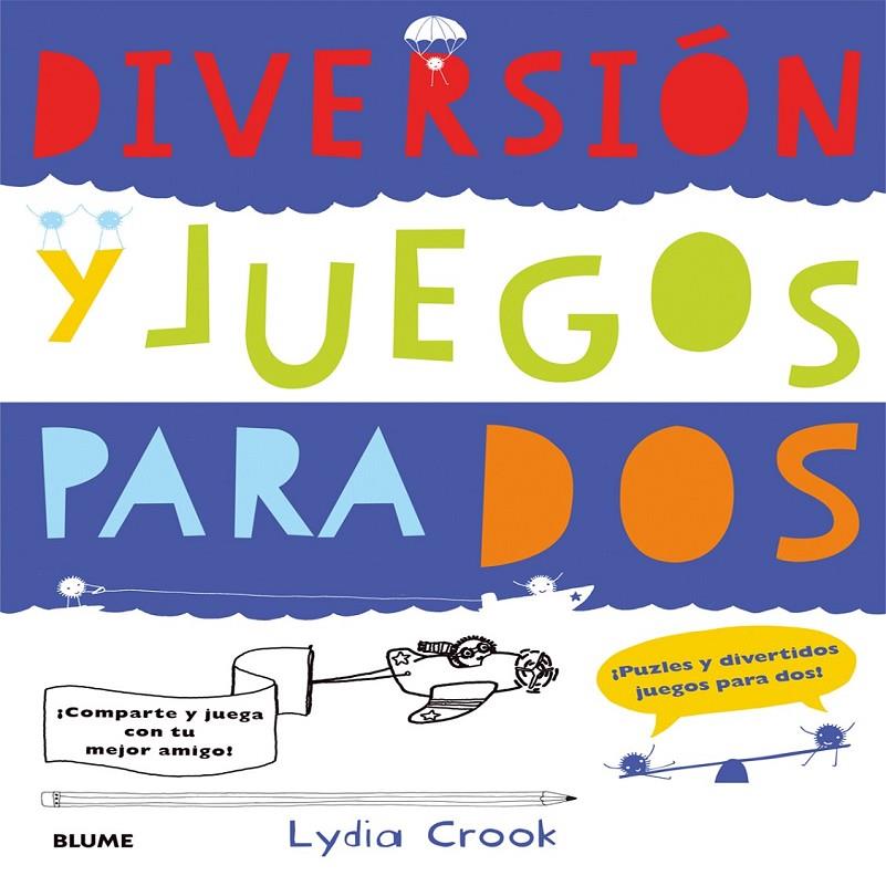 DIVERSIÓN Y JUEGOS PARA DOS | 9788498017922 | CROOK, LYDIA | Llibreria Online de Banyoles | Comprar llibres en català i castellà online