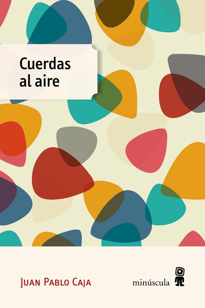 CUERDAS AL AIRE | 9788412662030 | CAJA FORTEZA, JUAN PABLO | Llibreria Online de Banyoles | Comprar llibres en català i castellà online