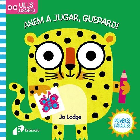 ULLS JUGANERS. ANEM A JUGAR, GUEPARD! | 9788499063294 | VARIOS AUTORES | Llibreria Online de Banyoles | Comprar llibres en català i castellà online