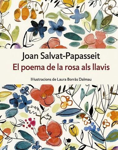 POEMA DE LA ROSA ALS LLAVIS, EL | 9788417214234 | SALVAT-PAPASSEIT, JOAN | Llibreria Online de Banyoles | Comprar llibres en català i castellà online