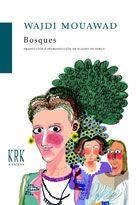 BOSQUES | 9788483673744 | MOUAWAD, WAJDI | Llibreria Online de Banyoles | Comprar llibres en català i castellà online