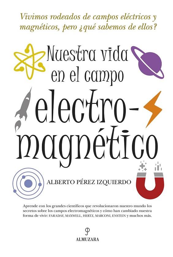 NUESTRA VIDA EN EL CAMPO ELECTRO | 9788492573912 | PEREZ IZQUIERDO, ALBERTO | Llibreria Online de Banyoles | Comprar llibres en català i castellà online