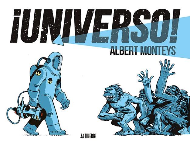 ¡UNIVERSO! | 9788416880607 | MONTEYS, ALBERT | Llibreria Online de Banyoles | Comprar llibres en català i castellà online