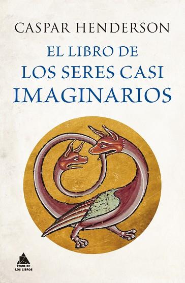 LIBRO DE LOS SERES CASI IMAGINARIOS, EL | 9788418217906 | HENDERSON, CASPAR | Llibreria Online de Banyoles | Comprar llibres en català i castellà online