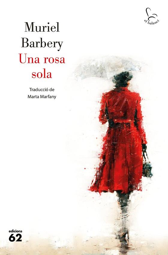 UNA ROSA SOLA | 9788429779394 | BARBERY, MURIEL | Llibreria Online de Banyoles | Comprar llibres en català i castellà online