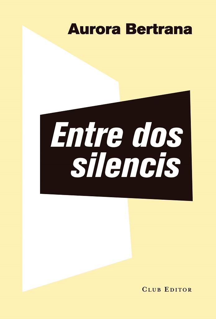 ENTRE DOS SILENCIS | 9788473292382 | BERTRANA, AURORA | Llibreria Online de Banyoles | Comprar llibres en català i castellà online
