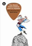 DON BATUTA BUSCA MÚSICOS PARA SU ORQUESTA | 9788483433058 | MENÉNDEZ PONTE CRUZAT, MARÍA/AZCONA, MARTA | Llibreria Online de Banyoles | Comprar llibres en català i castellà online