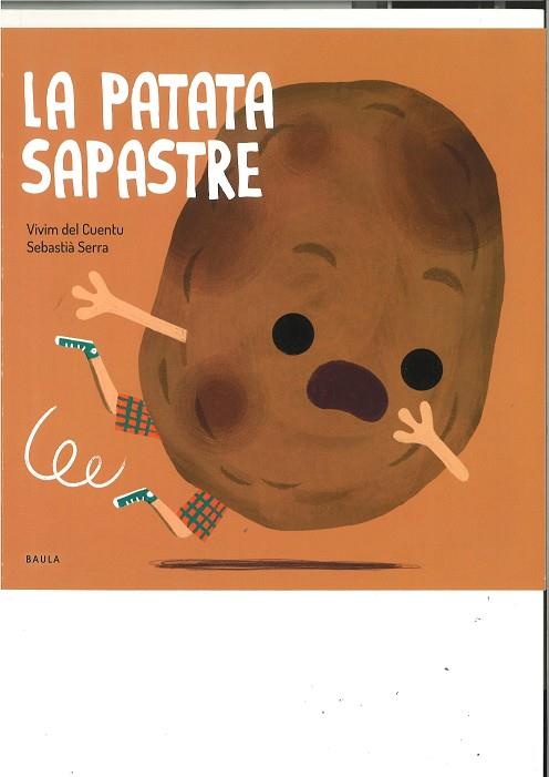 LA PATATA SAPASTRE | 9788447946488 | VIVIM DEL CUENTU | Llibreria Online de Banyoles | Comprar llibres en català i castellà online