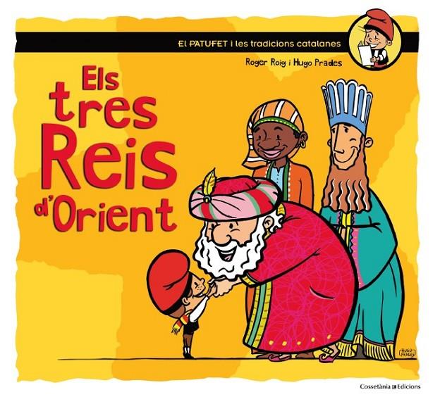 TRES REIS D'ORIENT, ELS | 9788490342732 | ROIG CÈSAR, ROGER/PRADES, HUGO | Llibreria Online de Banyoles | Comprar llibres en català i castellà online