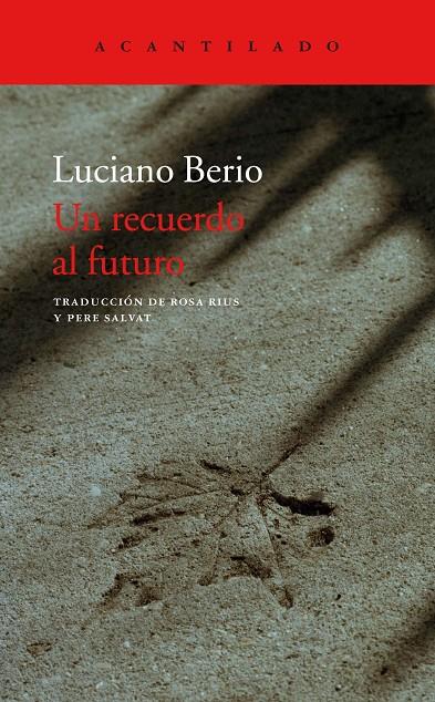 RECUERDO AL FUTURO, UN | 9788417346379 | BERIO, LUCIANO | Llibreria Online de Banyoles | Comprar llibres en català i castellà online