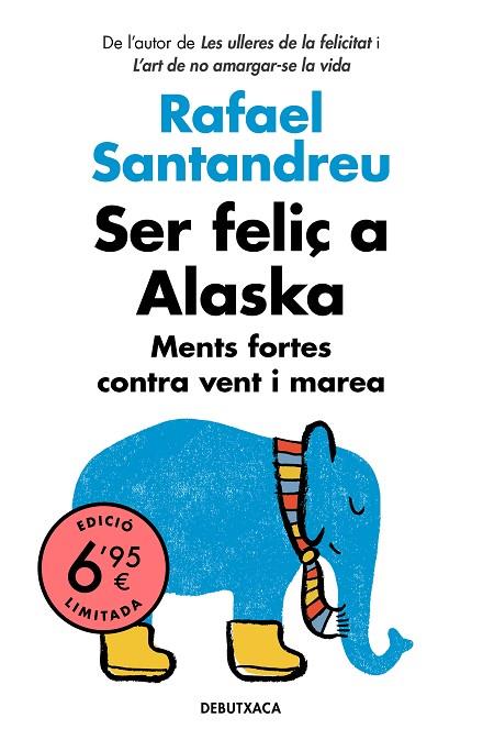 SER FELIÇ A ALASKA | 9788418132070 | SANTANDREU, RAFAEL | Llibreria Online de Banyoles | Comprar llibres en català i castellà online