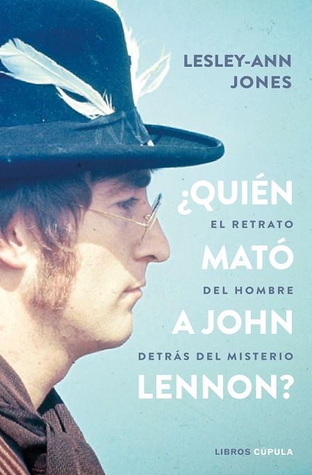 ¿QUIÉN MATÓ A JOHN LENNON? | 9788448027476 | JONES, LESLEY-ANN | Llibreria Online de Banyoles | Comprar llibres en català i castellà online