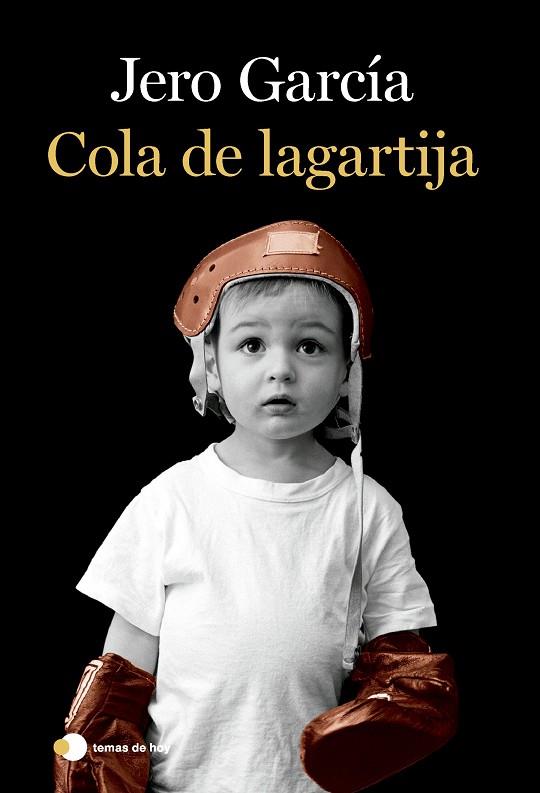 COLA DE LAGARTIJA | 9788419812056 | GARCÍA, JERO | Llibreria Online de Banyoles | Comprar llibres en català i castellà online