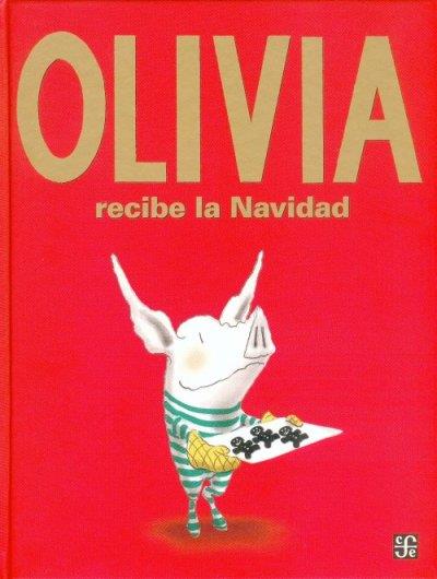 OLIVIA RECIBE LA NAVIDAD | 9789681685645 | FALCONER, IAN | Llibreria Online de Banyoles | Comprar llibres en català i castellà online