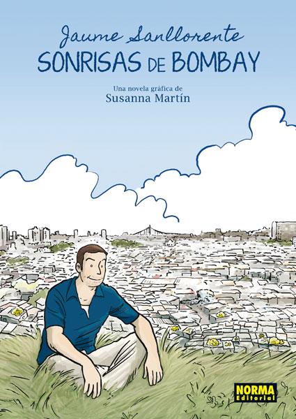 SONRISAS DE BOMBAY | 9788467910131 | SANLLORENTE, JAUME/MARTÍN,SUSANNA | Llibreria Online de Banyoles | Comprar llibres en català i castellà online