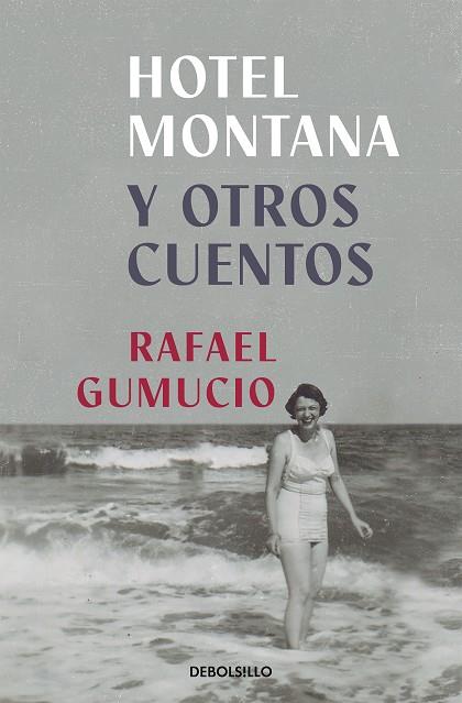 HOTEL MONTANA | 9788466361934 | GUMUCIO, RAFAEL | Llibreria Online de Banyoles | Comprar llibres en català i castellà online