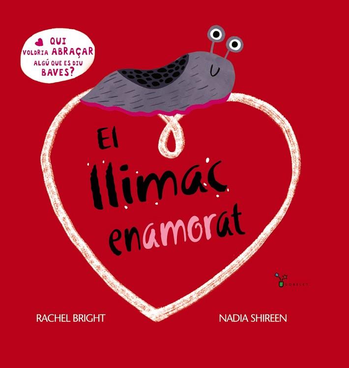 LLIMAC ENAMORAT, EL | 9788413492315 | BRIGHT, RACHEL | Llibreria Online de Banyoles | Comprar llibres en català i castellà online