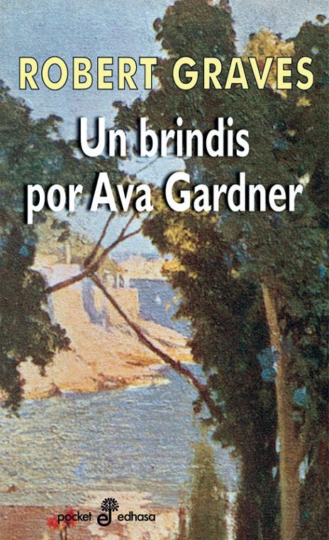 BRINDIS POR AVA GARDNER -R-, UN | 9788435016940 | GRAVES, ROBERT | Llibreria Online de Banyoles | Comprar llibres en català i castellà online