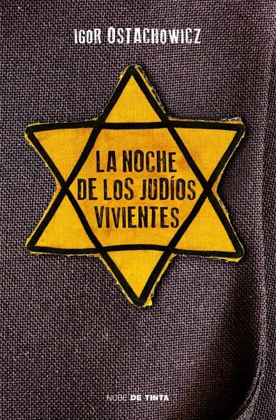 LA NOCHE DE LOS JUDÍOS VIVIENTES | 9788415594116 | OSTACHOWICZ,IGOR | Llibreria Online de Banyoles | Comprar llibres en català i castellà online